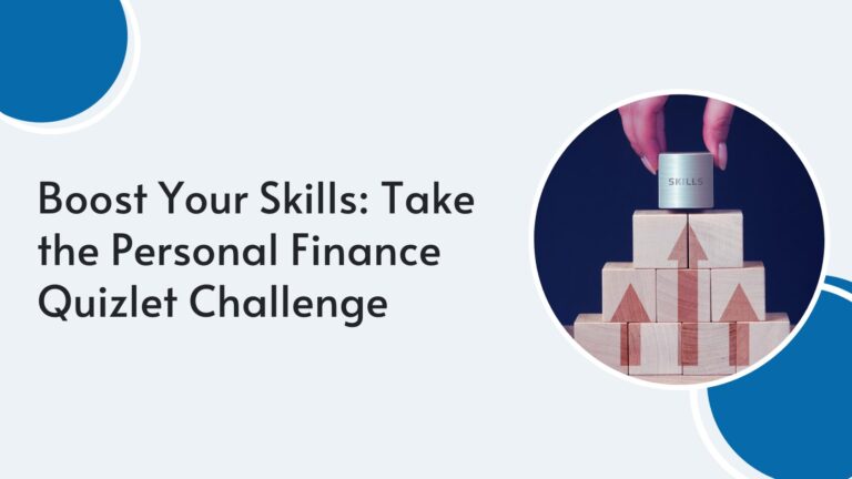 Boost Your Skills_ Take the Personal Finance Quizlet Challenge